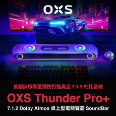 OXS Thunder Pro+ 7.1.2 Dolby Atmos Soundbar桌上型電競聲霸