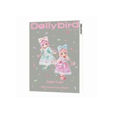 Dollybird Taiwan. vol.5：sugar cups 20th anniversar
