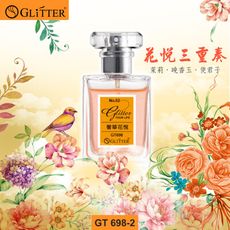 【GLITTER 宇堂科技】GT698-2 香水-奢華花悦 30ml 女士香水 花香調 花香香水