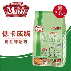 【Mobby莫比】貓飼料 貓糧 控制體重 低卡化毛成貓專用配方7.5kg