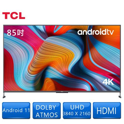 【TCL】 85吋 4K高畫質智能液晶顯示器 85P725