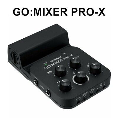 Roland Go Mixer PRO-X 智慧型手機專用 音訊 混音器 直播神器 Podcast