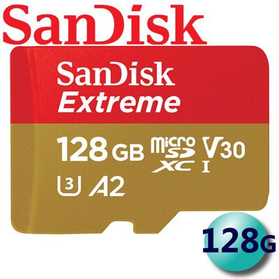 【公司貨】SanDisk 128GB 128G Extreme MicroSDXC TF U3 A2